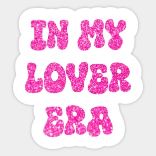 in my LOVER era Sticker